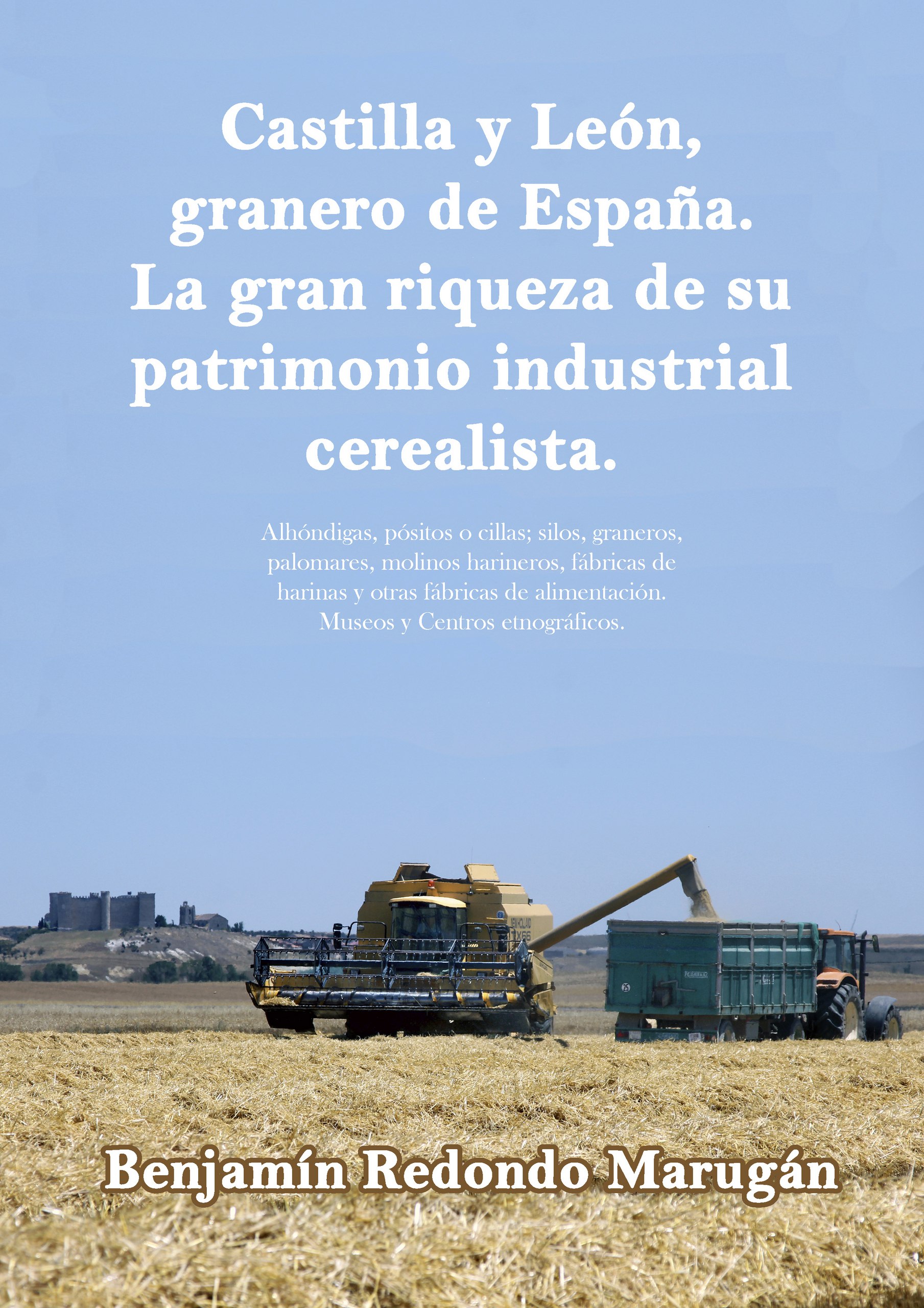 Castilla y León, granero de España